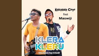 Download lagu Klera Kleru (feat. Maswiji) mp3 Download lagu Klera Kleru (feat. Maswiji) mp3