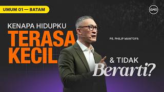 Download lagu Kenapa Hidupku Terasa Kecil & Tidak Berarti? - Ps. Philip Mantofa (GMS Church) mp3