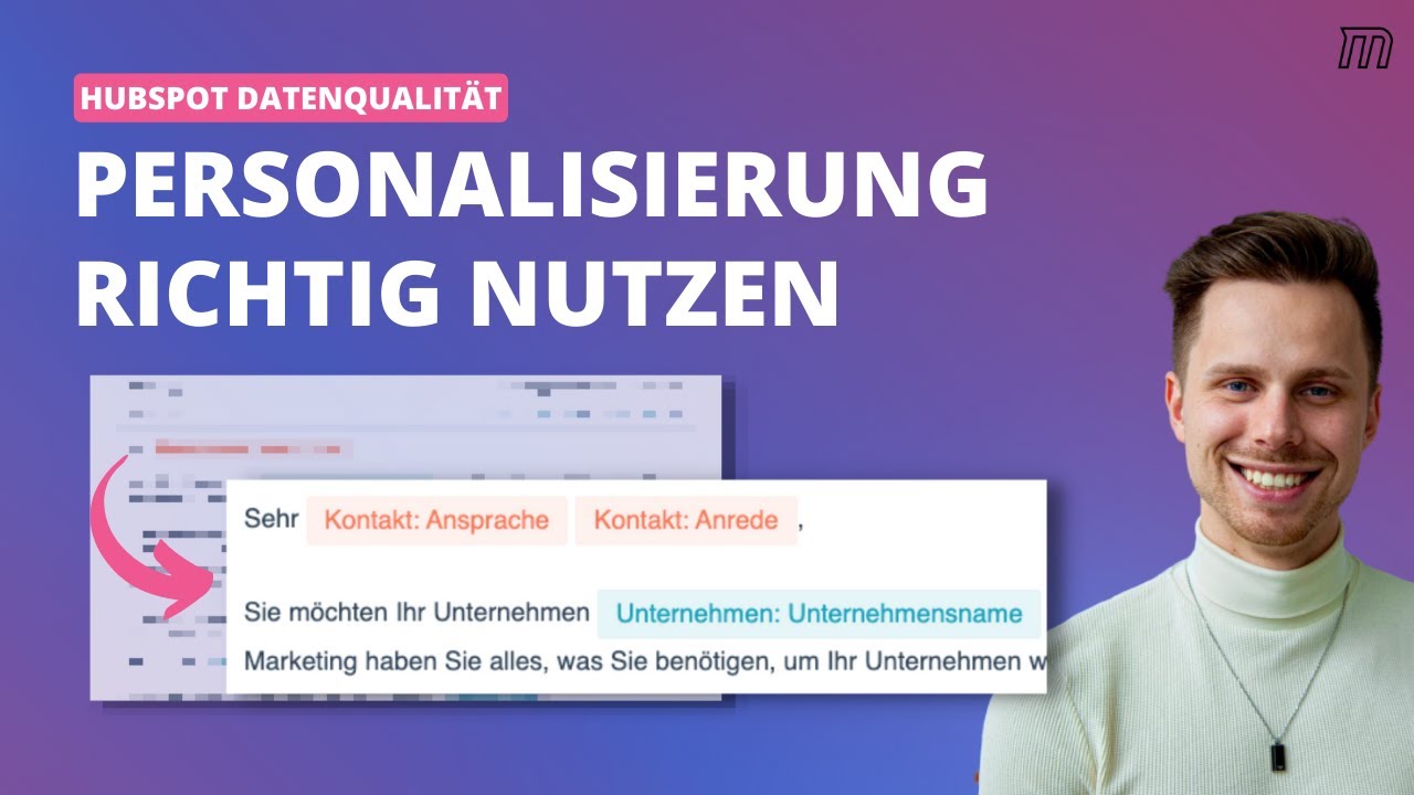 HubSpot Automatisierung: Datenqualität verbessern & personalisieren