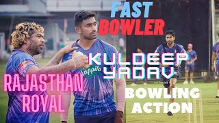 kuldeep yadav Rajasthan royal fast bowler Bowling action