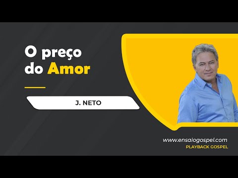 O Preço Do Amor - J. Neto