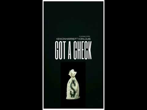 Kewon Harris - Check ft Von Loui