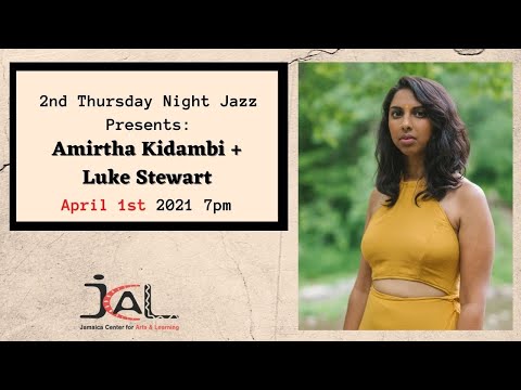 2nd Thursday Night Jazz Presents: Amirtha Kidambi + Luke Stewart