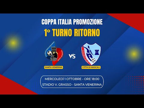 Santa Venerina - Mascali 4-1 [Coppa Italia Promozione 2025/26 - 1° turno - Ritorno]