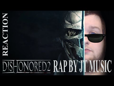 Gargantuas Reacts | Dishonored 2 Rap by JT Music