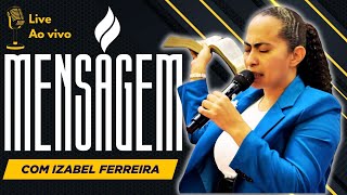 19/05/2025 - PREGAÇÃO COM IZABEL FERREIRA | DANIEL 6:1