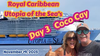 Royal Caribbean Utopia of the Sea's Day 3 In CoCo Cay