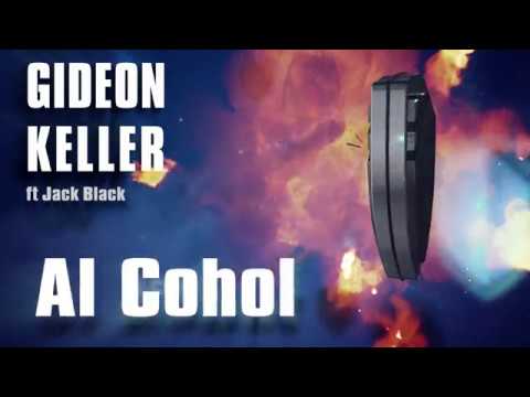Gideon Keller ft. Jack Black - Al Cohol