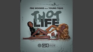 Thot Life (feat. Young Thug)