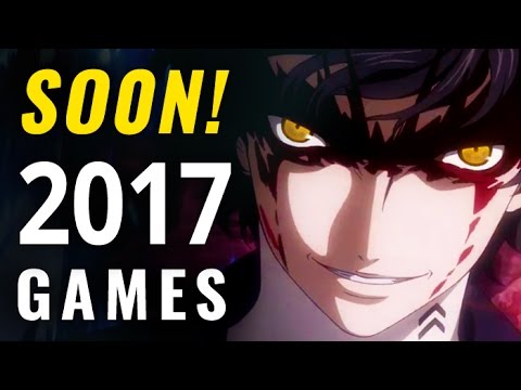 10 Best Upcoming Games of 2017 | Most Anticipated PC Xbox One PS4 Video Games