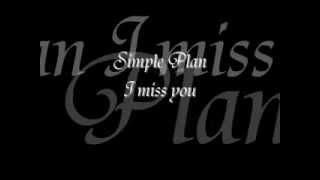 Simple plan I miss you