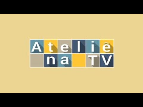Ateliê na tv! Maura Castro e Tati Rocha (30/06/23)