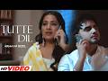 Tutte Dil Official Video Armaan Bedil Ft Raashi Sood Sara Gurpal Latest Punjabi Song 2026