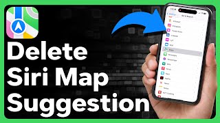 How To Delete Siri Suggestions In Apple Maps