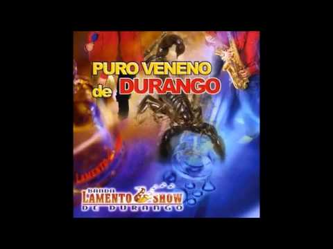 Lamento Show de Durango - El Venadito