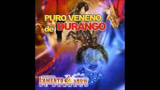 Lamento Show de Durango - El Venadito
