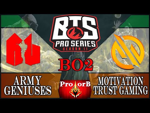[Dota LIVE] Army Geniuses vs Motivate.Trust Gaming | bo2 | BTS PRO SERIES SEASON 11