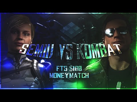 Semiij vs Kombat MK11 FT5 100$ MONEY MATCH Presented by EFL