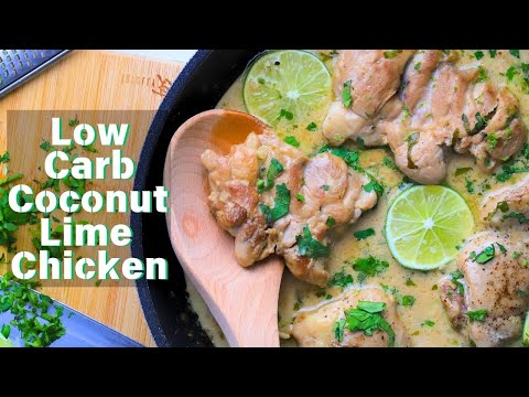 Low Carb Coconut Lime Chicken | One Pan Coconut Lime Chicken Recipe