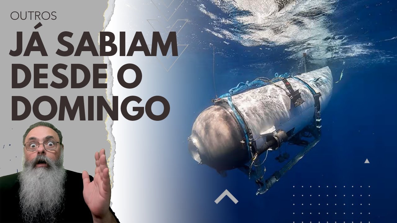 GUARDA COSTEIRA sabia desde DOMINGO dia 18 que SUBMARINO HAVIA IMPLODIDO e OCUPANTES estavam MORTOS
