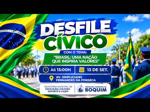 Desfile Civico 2026. BRASIL: UMA NAÇÃO QUE INSPIRA VALORES
