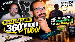 O Recomeço aos 42 anos | Vida Financeira Vai Mudar TUDO! | Relato Pessoal