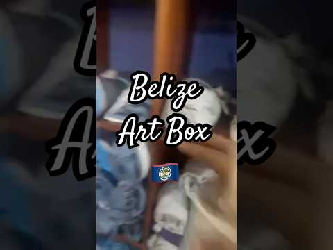 Art Box Belize : A Stop you have to take if you ever visit Belize 🇧🇿
