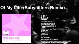 Miss Kay Dee - Best Of My Love (Babysitters Remix)