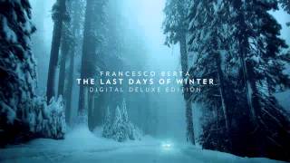 The Last Days of Winter - [Digital Deluxe Edition]