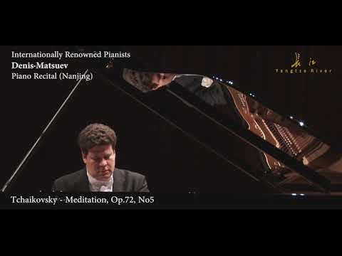 Meditation, Op.72 No.5 (Tchaikovsky) - Denis Matsuev