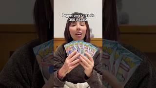 PEGUEI UMA CARTA DE 350 REAIS! #pokemon #pokemoncards #pokemontcg #pokémon