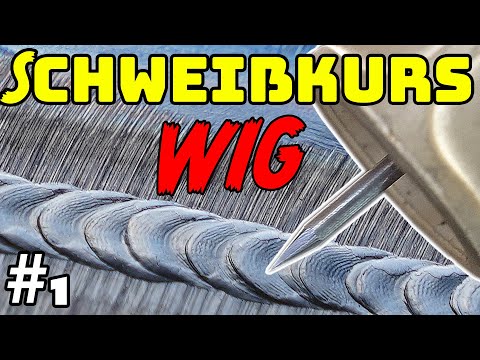 WIG Schweißen Lernen | Schweißkurs für Anfänger