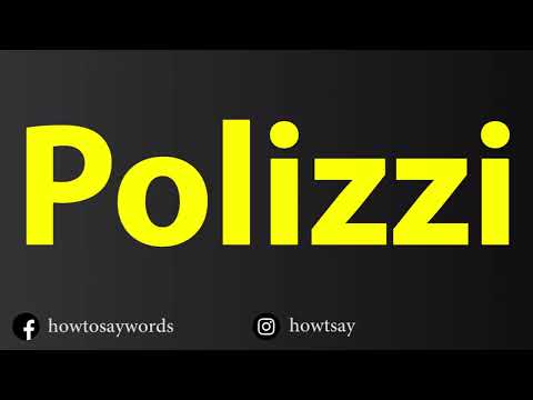 How To Pronounce Polizzi