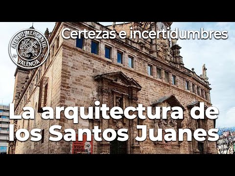 The Architecture of the Santos Juanes: Certainties and Uncertainties | Carlos Campos González