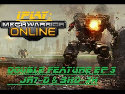 iPlay: MechWarrior Online - Double Feature Ep. 3 JR7-D & SHD-2H