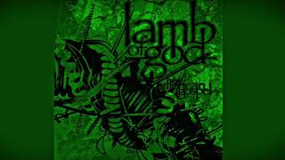 Lamb of God - The Subtle Arts of Murder and Persuasion (((Slowed Down)))