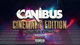 CANIBUS : MASTER THESIS [CINEMATIC]