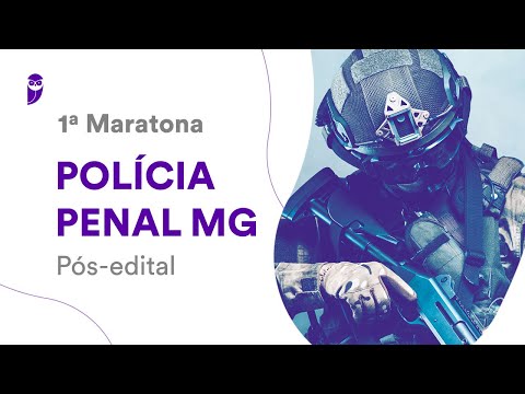 1ª Maratona Polícia Penal MG Pós-edital