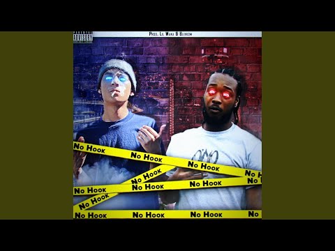 No Hook (feat. BeHumble Tae)