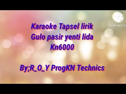 Karaoke Tapsel Gulo pasir Yenti lida