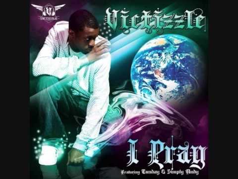 Victizzle I Pray ft Tunday & Simply Andy Single mix