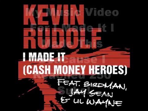 I Made It (Official Music Video) With Lyrics