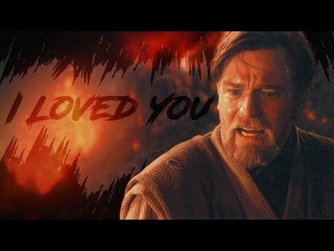 I loved you - A Star Wars Tribute (Anakin Skywalker)