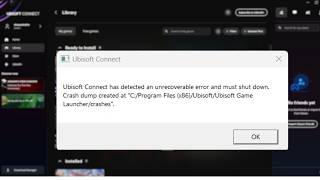 Fix Error Ubisoft Connect Has Detected An Unrecoverable Error And Must Shut Down