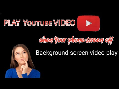 Play Youtube Video When Your  Phone screen Turn OFF || How See This video ⚡️