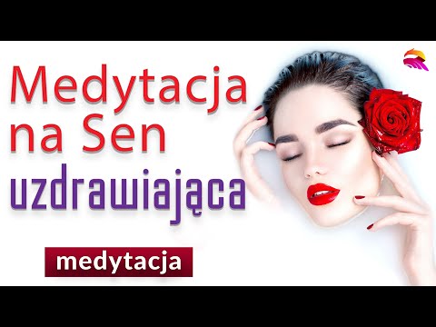 Medytacja na sen uzdrawiająca. Kody Życia Jana pomogą ci stanąć na nogi i poprawić zdrowie.