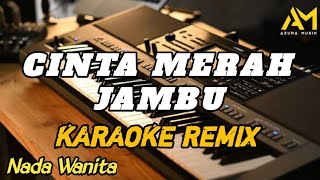 Download lagu CINTA MERAH JAMBU KARAOKE REMIX NADA CEWEK - AZURA MUSIK mp3 Download lagu CINTA MERAH JAMBU KARAOKE REMIX NADA CEWEK - AZURA MUSIK mp3