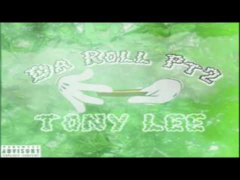 Tony Lee - Da Roll part 2