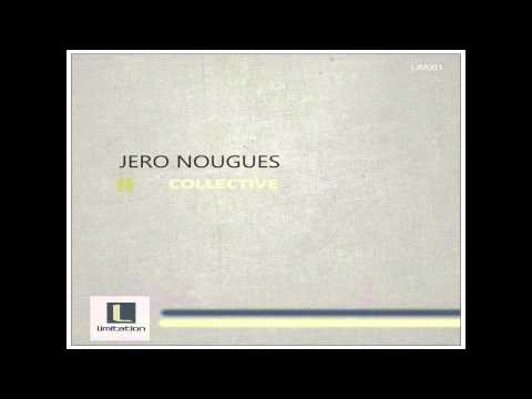 Jero Nougues - Collective (Original Mix) 96kbps