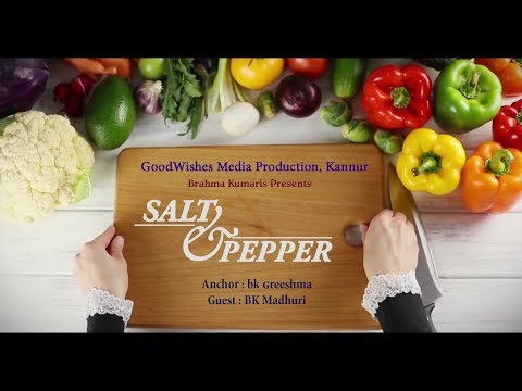 SALT AND PEPPER - COOKERY SHOW - GOOD WISHES MEDIA KANNUR 0 BK GREESHMA
